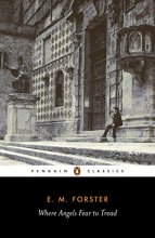 Cover art for Where Angels Fear to Tread (Penguin Classics)