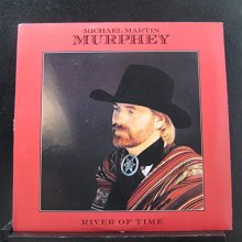 Cover art for Michael Martin Murphey - River Of Time - Lp Vinyl Record