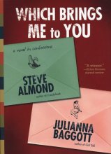 Cover art for Which Brings Me to You: A Novel in Confessions