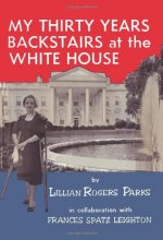 Cover art for My Thirty Years Backstairs at the White House