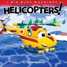Cover art for Helicopters! (Big Busy Machines)