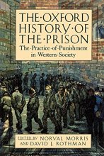 Cover art for The Oxford History of the Prison: The Practice of Punishment in Western Society