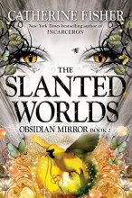Cover art for The Slanted Worlds (Obsidian Mirror)