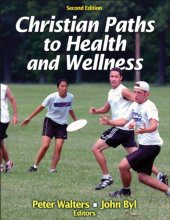 Cover art for Christian Paths to Health and Wellness
