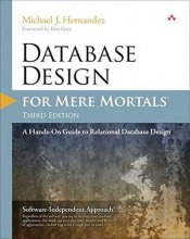 Cover art for Database Design for Mere Mortals: A Hands-On Guide to Relational Database Design