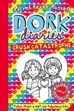 Cover art for Dork Diaries: Crush Catastrophe