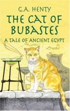 Cover art for The Cat of Bubastes: A Tale of Ancient Egypt (Adventure)