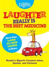 Cover art for Laughter Really Is The Best Medicine: America's Funniest Jokes, Stories, and Cartoons (Laughter Medicine)