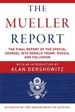 Cover art for The Mueller Report: The Final Report of the Special Counsel into Donald Trump, Russia, and Collusion