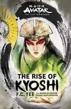 Cover art for Avatar, The Last Airbender: The Rise of Kyoshi (The Kyoshi Novels)