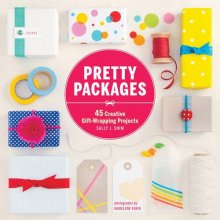 Cover art for Pretty Packages: 45 Creative Gift-Wrapping Projects
