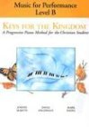 Cover art for Music For Performance: Level B (Keys for the Kingdom)
