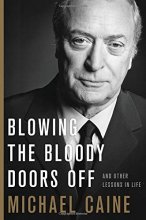 Cover art for Blowing the Bloody Doors Off: And Other Lessons in Life