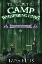 Cover art for The Secret of Camp Whispering Pines: Samantha Wolf Mysteries #2 (Volume 2)