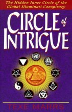 Cover art for Circle of Intrigue: The Hidden Inner Circle of the Global Illuminati Conspiracy