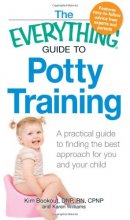 Cover art for The Everything Guide to Potty Training: A practical guide to finding the best approach for you and your child (Everything Series)