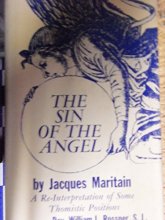 Cover art for The Sin of the Angel: An Essay on the Re-Interpretation of Some Thomistic Positions (First Edition)