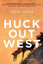 Cover art for Huck Out West: A Novel