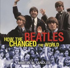 Cover art for How the Beatles Changed the World