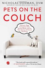 Cover art for Pets on the Couch: Neurotic Dogs, Compulsive Cats, Anxious Birds, and the New Science of Animal Psychiatry