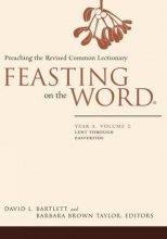 Cover art for Feasting on the Word: Year A, Vol. 2: Lent Through Eastertide