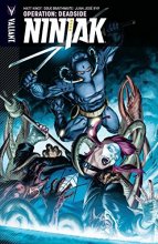 Cover art for Ninjak Volume 3: Operation: Deadside