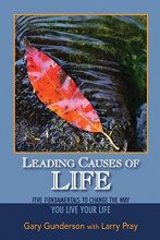 Cover art for Leading Causes of Life: Five Fundmentals to Change the Way You Live Your Life