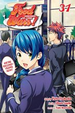 Cover art for Food Wars!: Shokugeki no Soma, Vol. 31: The New Totsuki Institute (31)