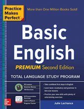 Cover art for Practice Makes Perfect Basic English, Second Edition: (Beginner) 53 leasons +125 Exercises + 40 Audio Pronunciation Exercises (Practice Makes Perfect Series)