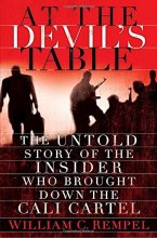 Cover art for At the Devil's Table: The Untold Story of the Insider Who Brought Down the Cali Cartel