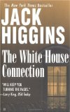 Cover art for The White House Connection (Series Starter, Sean Dillon #7)