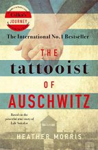 Cover art for The Tattooist of Auschwitz: the heart-breaking and unforgettable international bestseller