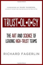Cover art for Trustology: The Art and Science of Leading High-Trust Teams