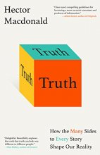 Cover art for Truth: How the Many Sides to Every Story Shape Our Reality