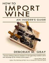 Cover art for How to Import Wine: An Insider's Guide