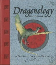 Cover art for The Dragonology Handbook: A Practical Course in Dragons (Ologies)