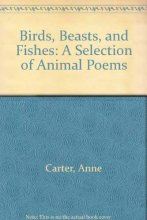 Cover art for Birds, Beasts, and Fishes: A Selection of Animal Poems