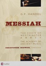 Cover art for Handel - Messiah / Emma Kirkby, Judith Nelson, Carolyn Watkinson, Paul Elliott, David Thomas, Christopher Hogwood, Academy of Ancient Music, Choir of Westminster Abbey