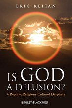 Cover art for Is God A Delusion?: A Reply to Religion's Cultured Despisers
