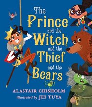 Cover art for The Prince and the Witch and the Thief and the Bears