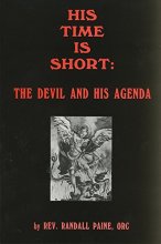 Cover art for His Time Is Short: The Devil and His Agenda