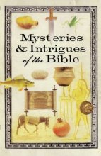 Cover art for Mysteries & Intrigues of the Bible