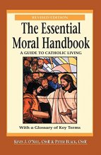 Cover art for The Essential Moral Handbook: A Guide to Catholic Living, Revised Edition