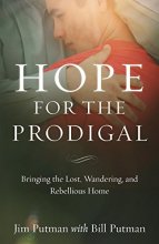 Cover art for Hope for the Prodigal: Bringing the Lost, Wandering, and Rebellious Home