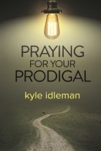Cover art for Praying for Your Prodigal