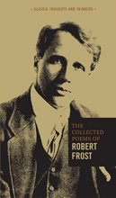 Cover art for The Collected Poems of Robert Frost (Classic Thoughts and Thinkers)