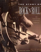 Cover art for The Story of Rock 'N' Roll: The Year-By-Year Illustrated Chronicle