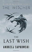 Cover art for The Last Wish: Introducing the Witcher