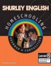 Cover art for Shurley English Homeschooling: Grammar, Composition, Level 2: Teacher's Manual