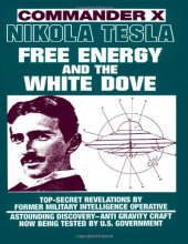 Cover art for Nikola Tesla: Free Energy And The White Dove
